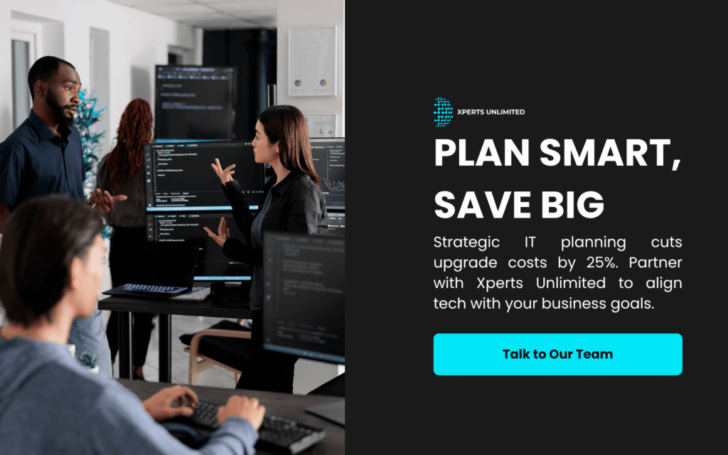  A team collaborates in an office with multiple computer screens, showcasing plan smart IT solutions. Xperts Unlimited’s strategic IT planning cuts upgrade costs by 25%, aligning tech with business goals for efficiency.